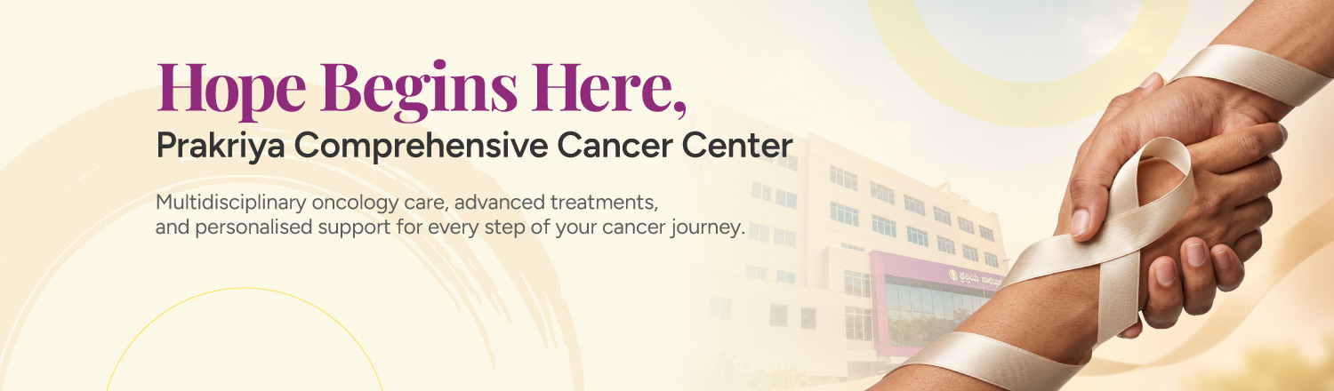 Prakriya Comprehensive Cancer Center Bangalore