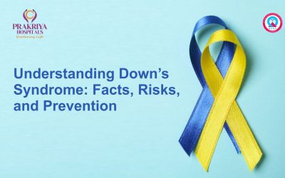 Understanding Down’s Syndrome: Facts, Risks, and Prevention